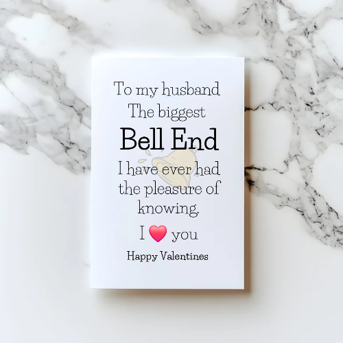 💌 “To The Biggest Bellend” Funny Valentine’s or Birthday Card